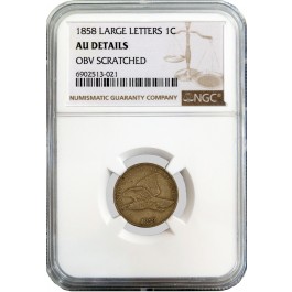 1858 1C Flying Eagle Cent Large Letters NGC AU Details Obverse Scratched Coin