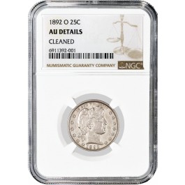 1892 O 25C Barber Quarter Silver NGC AU Details Cleaned Coin