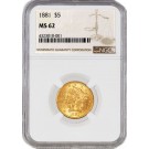 1881 $5 Liberty Head Half Eagle Gold NGC MS62 Uncirculated Coin